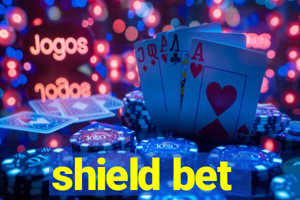 shield bet